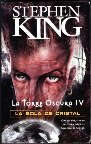 Book cover of La Bola De Cristal by Stephen King Book cover of La Bola De Cristal by Stephen King